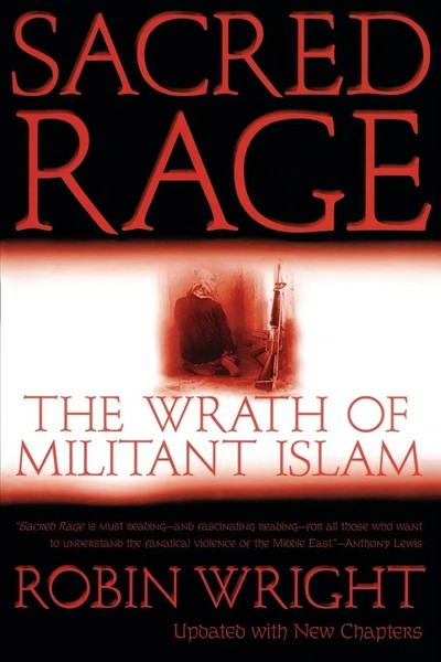 Sacred Rage | The Wrath Of Militant Islam | Robin Wright | Taschenbuch | 2001-image