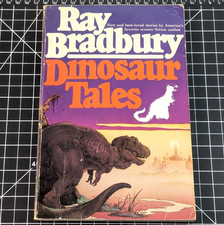 Dinosaur Tales by Ray Bradbury /  1st Edition 1983 Paperback Illustrated Gift