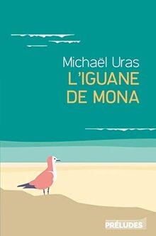 LIguane de Mona von Uras, Michael | Buch | Zustand sehr gut