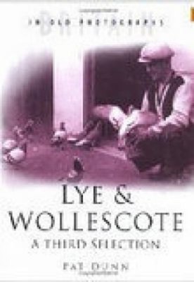 Lye and Wollescote Hardcover Pat Dunn