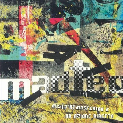 MADTEO - Misto Atmosferico E Ad Azione Diretta - Vinyl (2xLP)