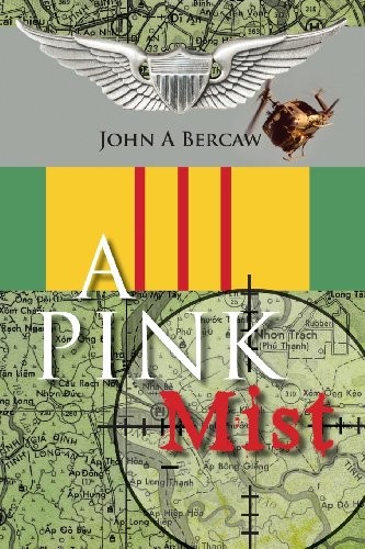 A Pink Mist By John A. Bercaw