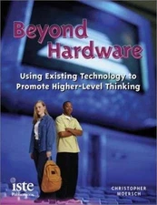 Beyond Hardware: Using Existing Technology to Promote Higher-Level Thinking
