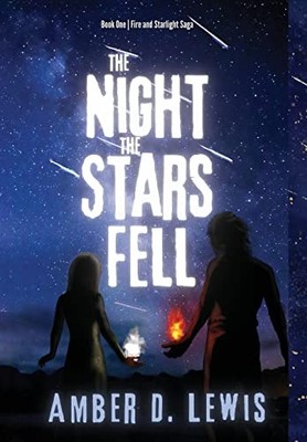 Night the Stars Fell by Amber Lewis (2022, Hardcover)