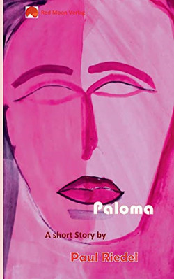 Paloma -  NEW Paul Riedel 2020
