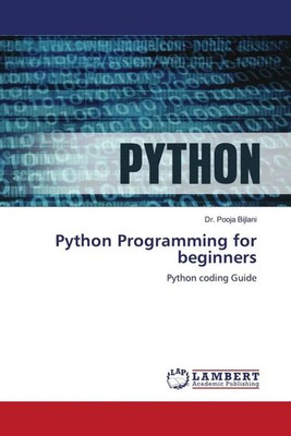 Python Programming for beginners Python coding Guide Pooja Bijlani Taschenbuch