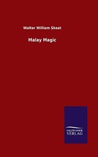 Malay Magic.by Skeat New 9783846048733 Fast Free Shipping**