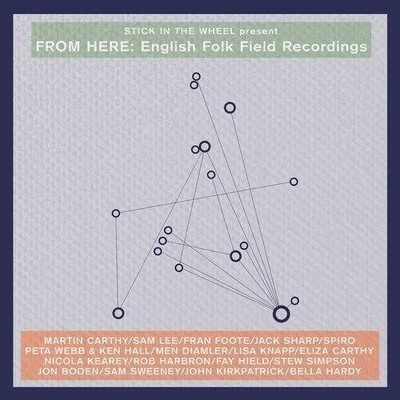 Various Artists - From Here: English Folk Field Recordings (Various Artists) [Ne