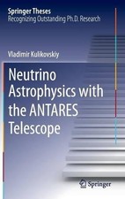 Neutrino Astrophysics with the ANTARES Telescope - 9783319204116