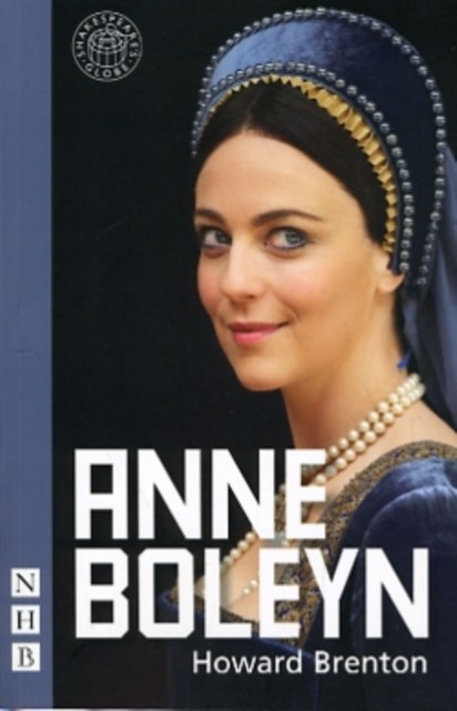Anne Boleyn by Howard Brenton (Paperback Book)