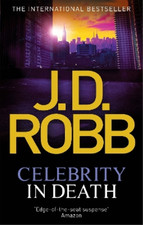 J. D. Robb Celebrity In Death (Paperback) In Death (UK IMPORT)