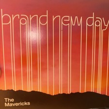 THE MAVERICKS Brand New Day CD(Raul Malo 2017 Mono Mundo)
