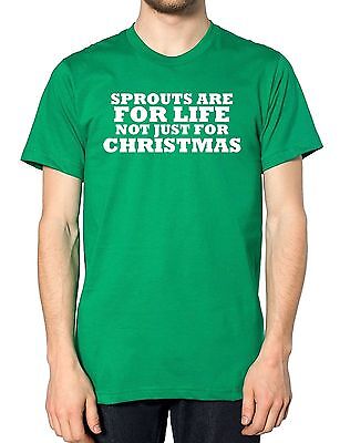 Sprouts Are For Life Not Just For Christmas T Shirt Food Funny Dinner Joke Fart