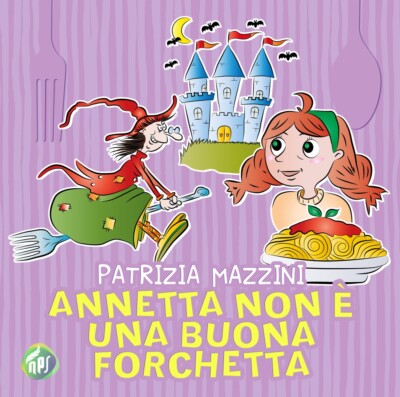 Annetta ist keine gute Gabel - [NPS Editionen]
