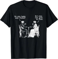 Do You Have Any Fcks Go Fish Girl Funny Women Playing Cards Unisex T-shirt