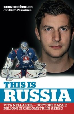 This is Russia -  Bernd Bruckler, Risto Pakarinen - Createspace, 2014