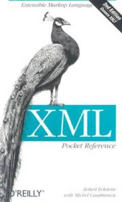 XML Pocket Reference (2nd Edition) - Paperback By Robert Eckstein - GOOD