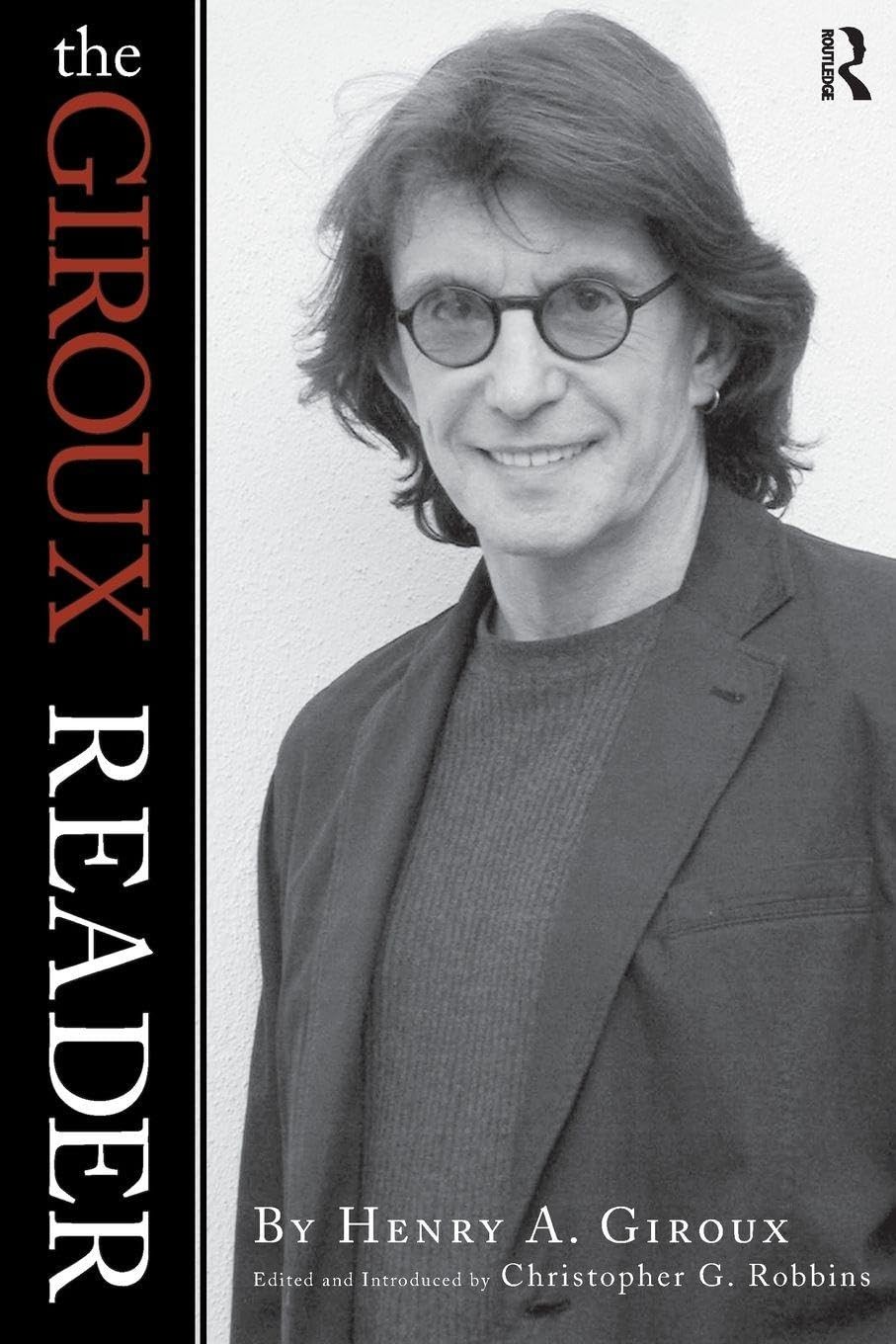 Giroux Reader by Henry A. Giroux, Christopher G. Robbins - - Image 7