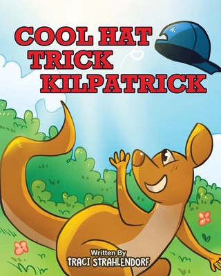 Cool Hat Trick Kilpatrick Traci Strahlendorf Taschenbuch Englisch 2023