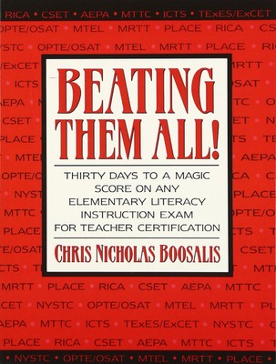 Beating Them All! Thirty Days to a Magic Score on Any Elementary Literacy In...