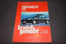 So wird's gemacht Reparaturanleitung Peugeot 206 ab Oktober 1998 sehr gut