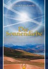 Die Sonnendiebe von Cara St. Louis Farelly (2013, Kunststoffeinband)