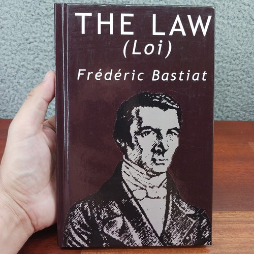 The Law By Frederic Bastiat