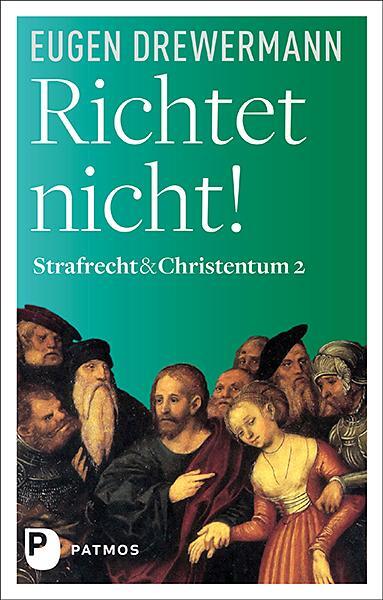 Thumbnail - Richtet Nicht | Drewermann, Eugen