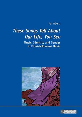 Kai Åberg | 'These Songs Tell About Our Life, You See' | Taschenbuch | Englisch