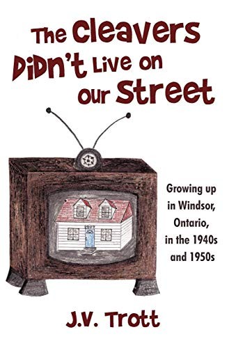 The Cleaver's Didn't Live on Our Street: Growin. Trott Hardcover<|
