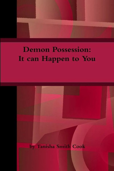 Demon Possession It Can Happen To You Tanisha Cook Taschenbuch Englisch 2014-image