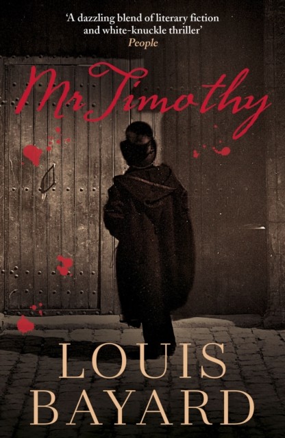 Mr Timothy by Louis Bayard (Paperback Book)