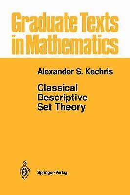 Graduate Texts in Mathematics Ser.: Classical Descriptive Set Theory by ...