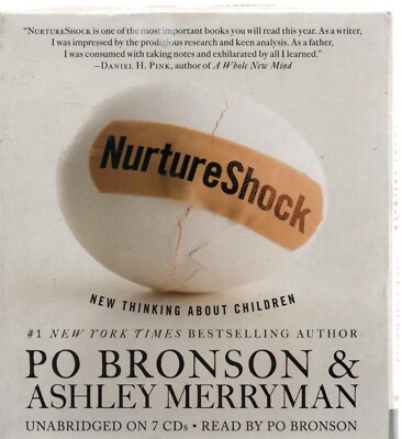 NurtureShock : New Thinking About Children, Po Bronson & Ashley Merryman, 7 CDs