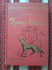 Zanna bianca - Jack London - Marzocco 1951