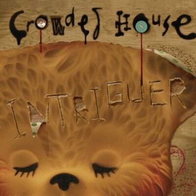 Intriguer by Crowded House (Record, 2010) (loc 2071)