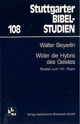 Wider die Hybris des Geistes: Studien zum - Paperback, by Beyerlin Walter - New
