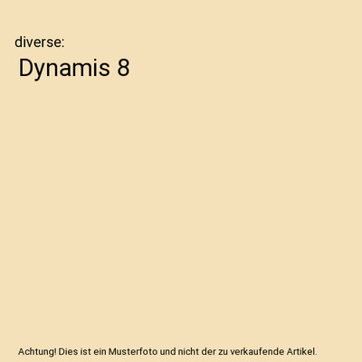Dynamis 8, diverse