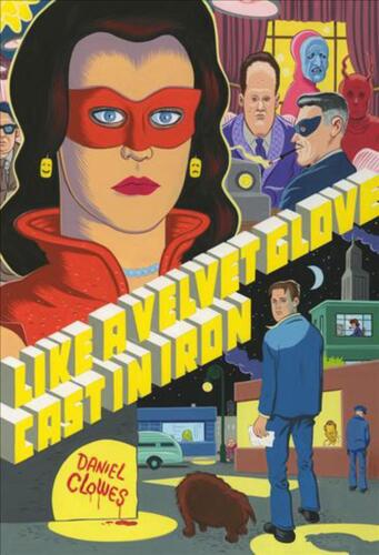 Like a Velvet Glove Cast In Iron autorstwa Daniela Clowesa (angielska) książka w formacie kieszonkowym - Zdjęcie 1 z 1