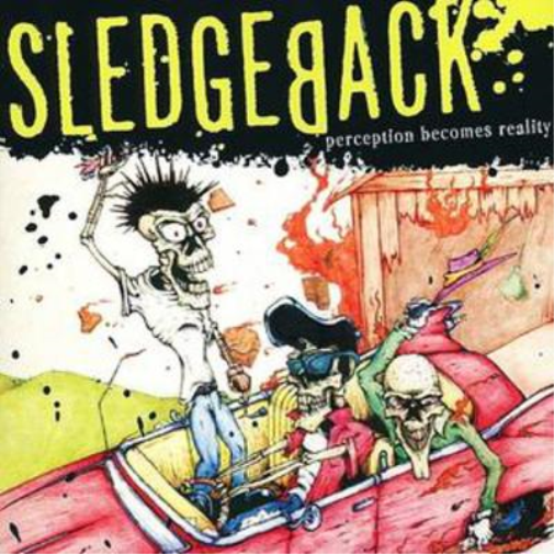 Sledgeback Perception Becomes Reality (CD) Album