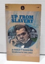 Up From Slavery By Booker T Washington PB 1977 Dell Introduction By Louis Lomax
