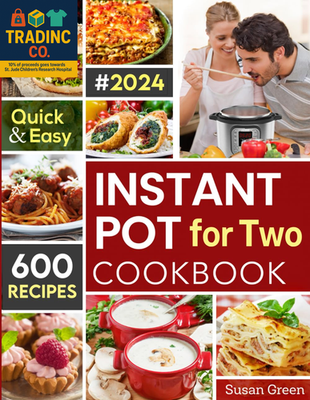#ad Instant Pot for Two Cookbook: 600 Quick amp; Easy Instant Pot Recipes Pressure Coo $21.99
