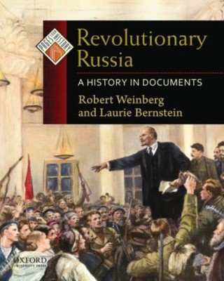 Revolutionary Russia by Bernstein, Laurie (Associate Professor of History, Direc