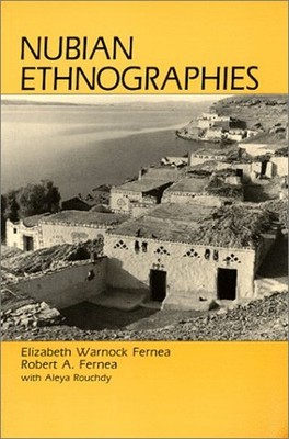 Nubian Ethnographies Paperback Robert A., Fernea, Elizabeth W. Fe