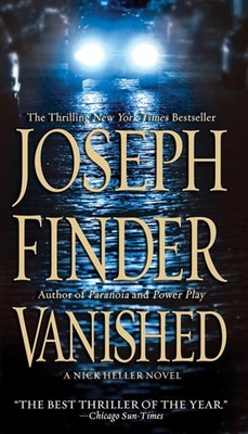 Vanished: A Nick Heller Novel (Nick Heller, 1) - Finder, Joseph - Good - See...