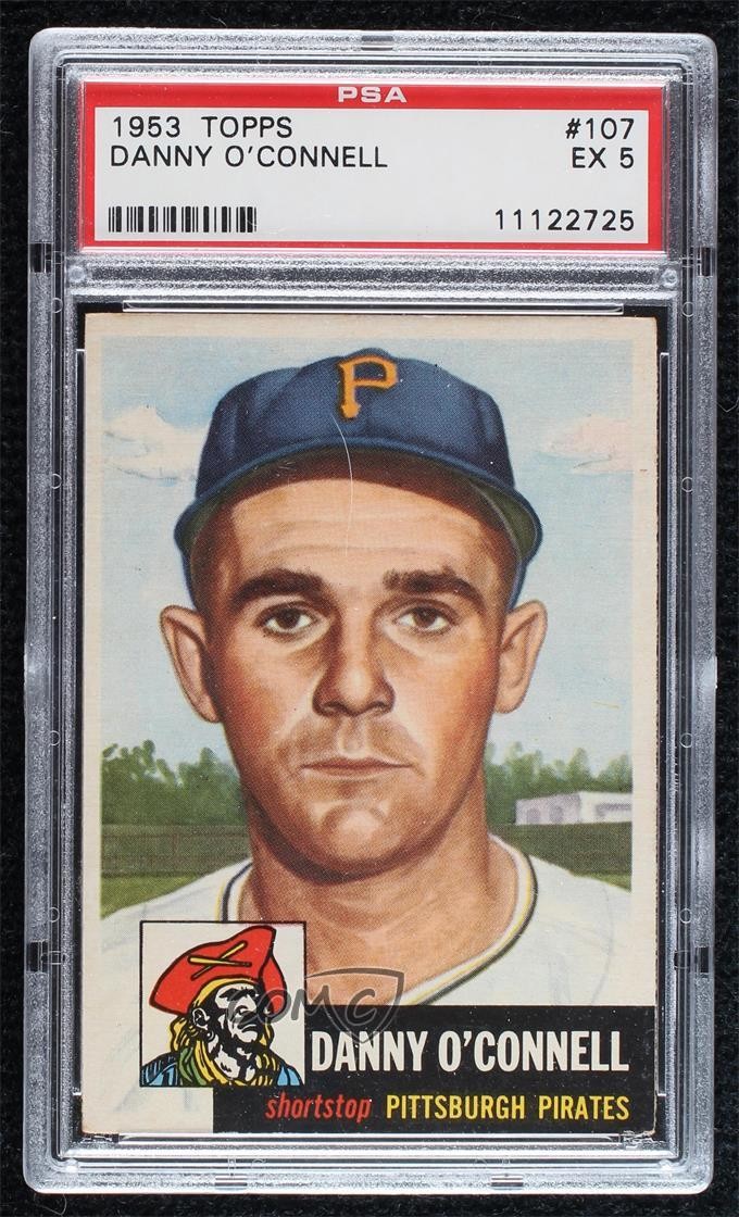 1953 Topps Danny O'Connell (Bio Information in White) #107 PSA 5 0q4x