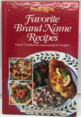FOOD DIGEST Favorite Brand Name Recipes Over 175 Delicious Easy-to-Prepare Recip