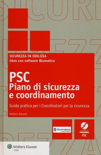 9788867500598 PSC piano di sicurezza e coordinamento. Guida prat...a. Con CD-ROM
