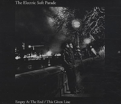 The Electric Soft Parade - Empty At The End / This Given Line, (CD)