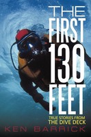 Ken Barrick | The First 130 Feet | Taschenbuch | Englisch (2011) | iUniverse